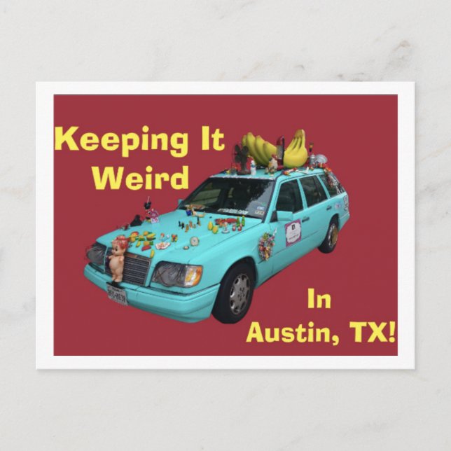 Carte Postale "Garder Ça Bizarre À Austin" (Devant)