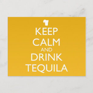CARTE POSTALE GARDER CALME ET BOIRE TEQUILA