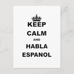 CARTE POSTALE GARDER CALME ET HABLA ESPANOL