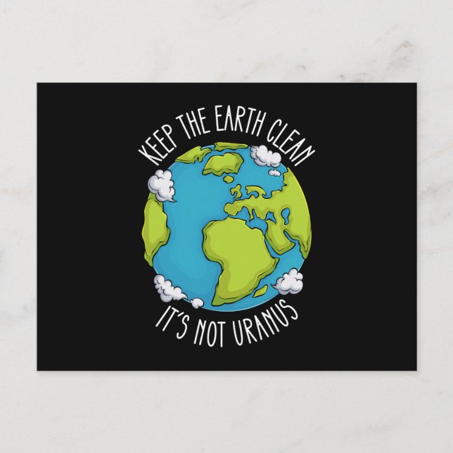Carte Postale Gardez La Terre Propre Son Jour des terres Non Ura (Devant)