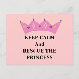 Carte Postale Gardez votre calme et sauvez la princesse