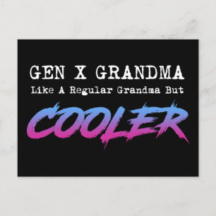 Carte Postale Gen X Grand-Mère Comme Un Grand-Mère Régulier Mais