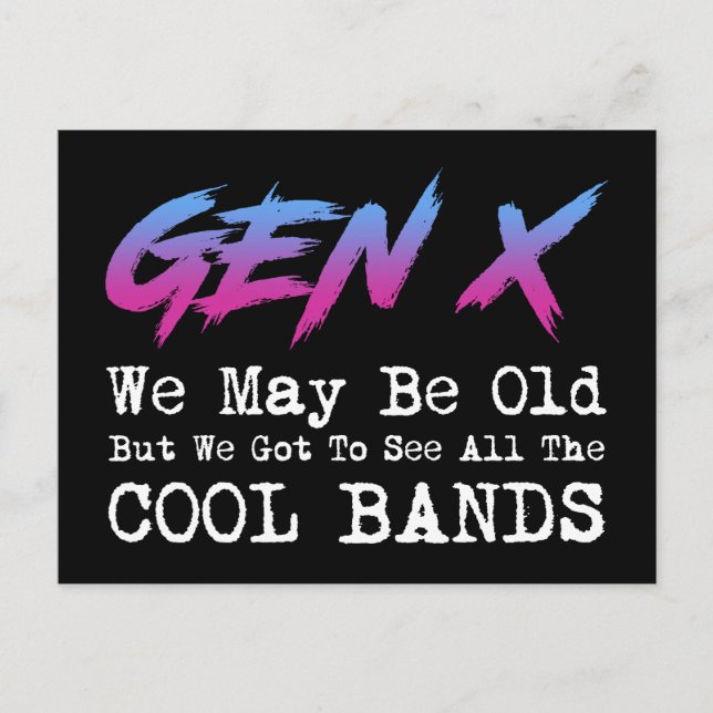 Carte Postale Gen X - Nous Devons Voir Toutes Les Bandes Cool (Devant)