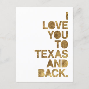 Carte Postale Gold Metallic Love You To Texas and Back Postcard