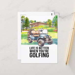 Carte Postale Golf La vie est meilleure quand vous faites du gol