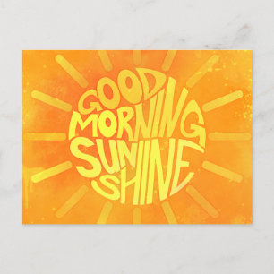 Carte Postale Good Morning, Sunshine!
