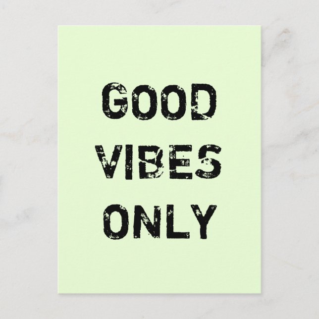 CARTE POSTALE GOOD VIBES SEULEMENT. (Devant)