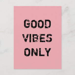CARTE POSTALE GOOD VIBES SEULEMENT.