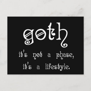 Carte Postale Goth : Ce n'est pas une phase, c'est un mode de vi