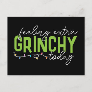 Carte Postale Grinch   Je me sens particulièrement grincheux auj