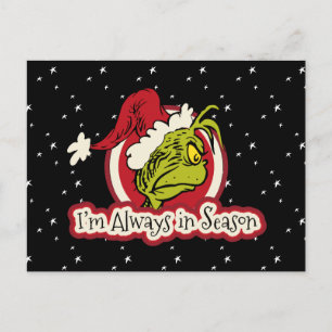 Carte Postale Grinch Je suis toujours de saison