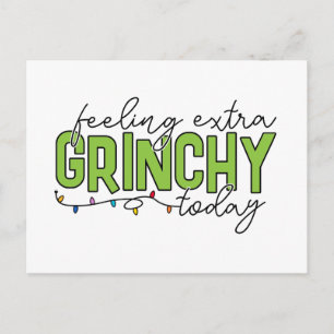 Carte Postale Grinch   Se sentir particulièrement grincheux aujo