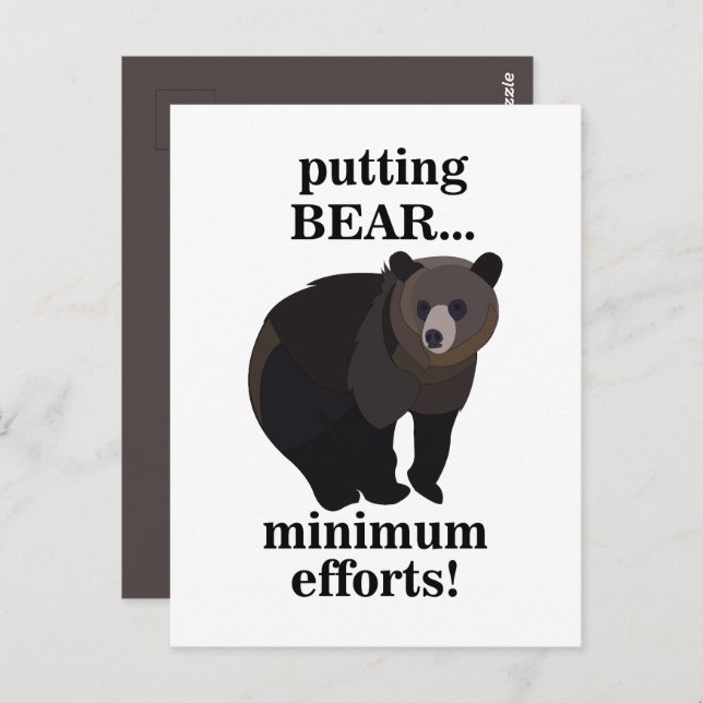 Carte Postale Grizzly Bear Putting Bear Minimum Efforts Funny (Devant / Derrière)