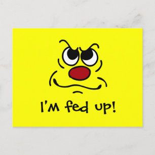 Carte Postale Grumpey face Fed up