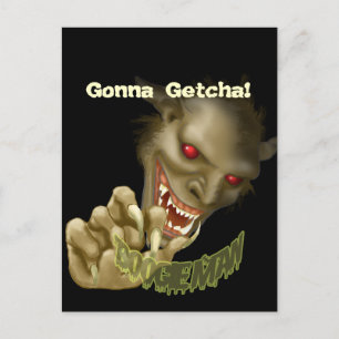 Carte Postale Halloween - Boogie Man va vous chercher !