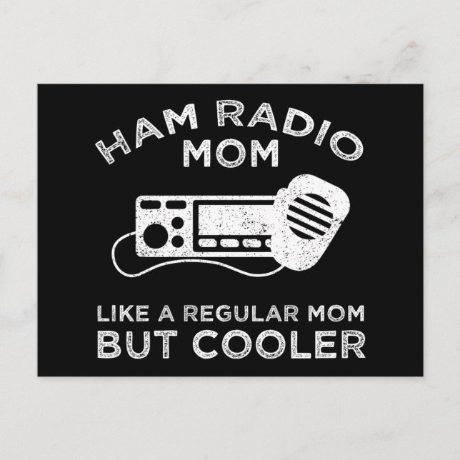 Carte Postale Ham Radio Maman - Comme Une Maman Régulière Mais G (Devant)