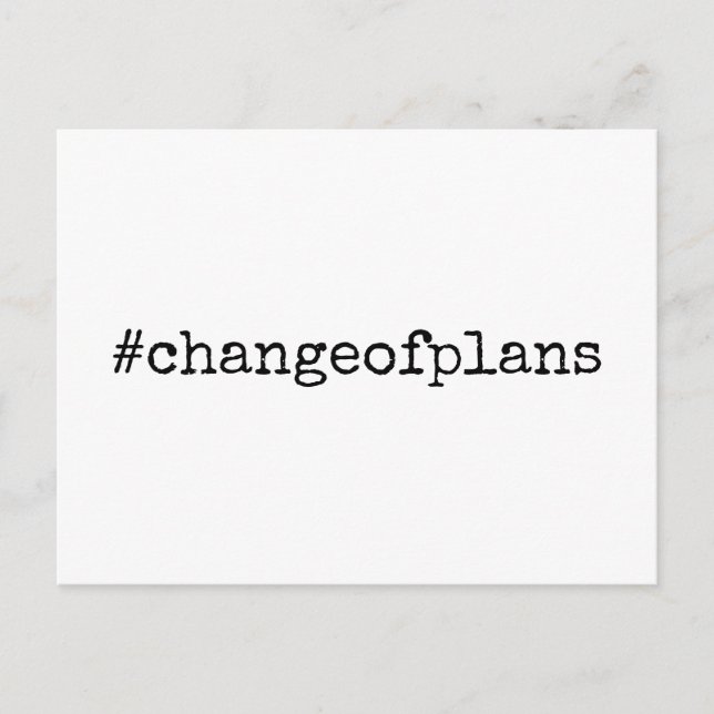 Carte Postale Hashtag Changement de plan Reporté Mariage (Devant)