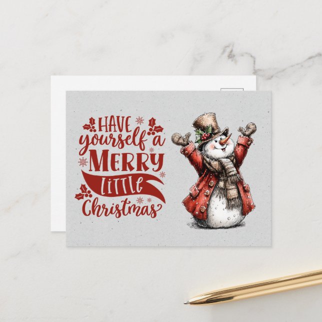 Carte Postale Have Yourself Merry Little Christmas Snowman (Devant/Arrière en situation)