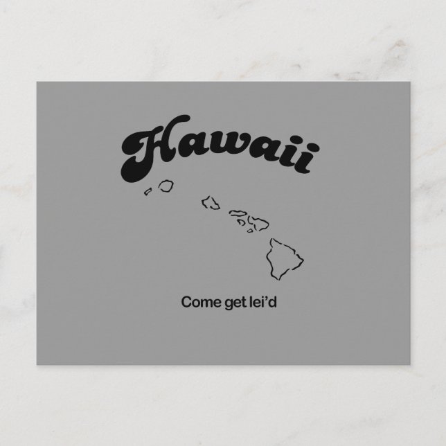 Carte Postale Hawaii Motto - Venez vous faire leid (Devant)