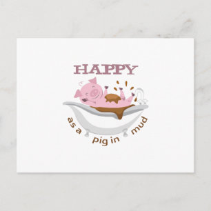 CARTE POSTALE HEUREUX COMME UN PIG DANS LA BOUE