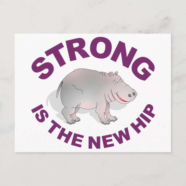 Carte Postale Hippo, fort est la nouvelle hanche (Devant)