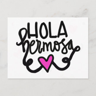 Carte Postale Hola hermosa / Hello Beautiful.