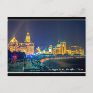 Carte Postale © Huangpu Bund Night View, Shanghai, Chine