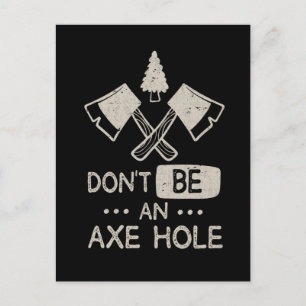 Carte Postale Humour de levain sarcastique Ax sciage