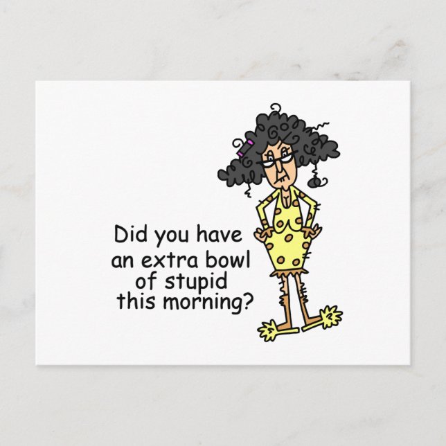 Carte Postale Humour de stupidité (Devant)