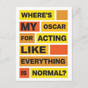 Carte Postale Humour pandémique : Agir comme tout est normal