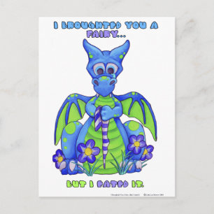 Carte Postale I Broughted You a Fairy, But I Eated It