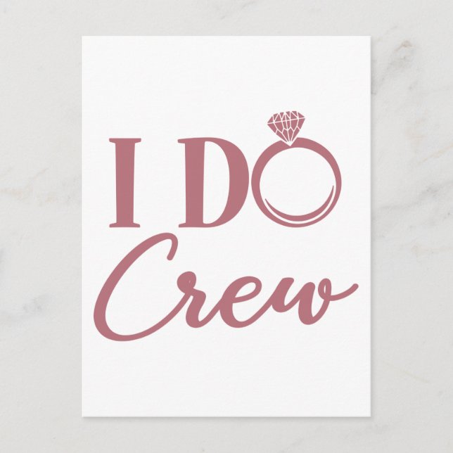 Carte Postale I Do Crew - Bachelorette Party Mariage (Devant)