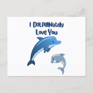 Carte Postale I DOLPHINataimez-vous :