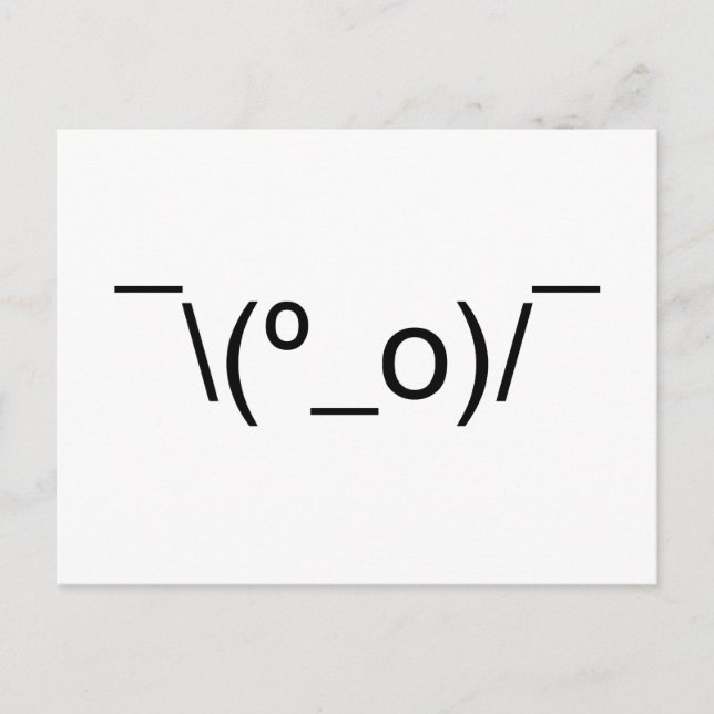 Carte Postale I Dunno LOL\\(º_o)/° Emoticon Japonais Kaomoji (Devant)