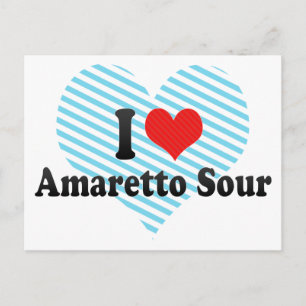 Carte Postale I Love Amaretto Sour