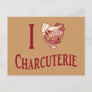 Carte Postale I Love Charcuterie