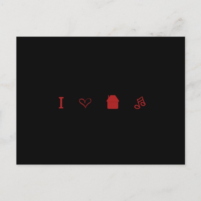 Carte Postale "I Love House Music" (Devant)