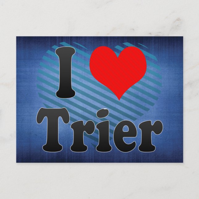 Carte Postale I Love Trier, Allemagne (Devant)