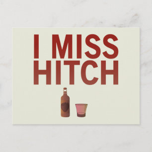 Carte postale I Miss Hitch (foncé sur la lumière)