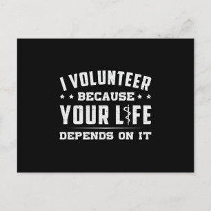 Carte Postale I Volunteer Ambulance paramédicale EMS EMT Funny