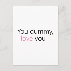 Carte Postale idiot, je t'aime