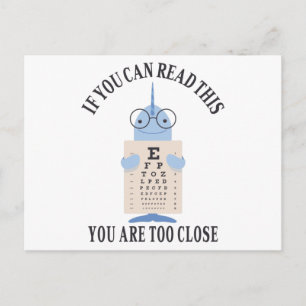 Carte Postale If you can read this you are too close