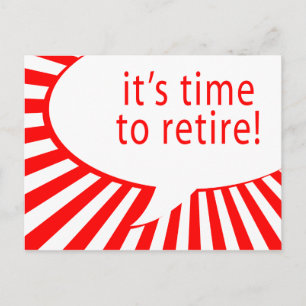Carte Postale il est temps de prendre sa retraite ! (bulle comiq