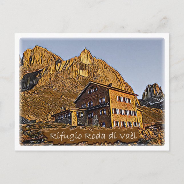 Carte Postale Il - hutte alpine Roda di Vael - Dolomiti - (Devant)