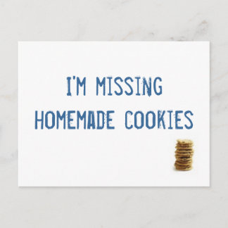 Carte Postale Il me manque des biscuits maison !