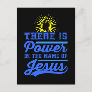 Carte Postale Il y a le pouvoir au nom de Jésus