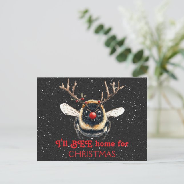 Carte Postale I'll BEE Home for Christmas Reindeer Bee (Debout devant)