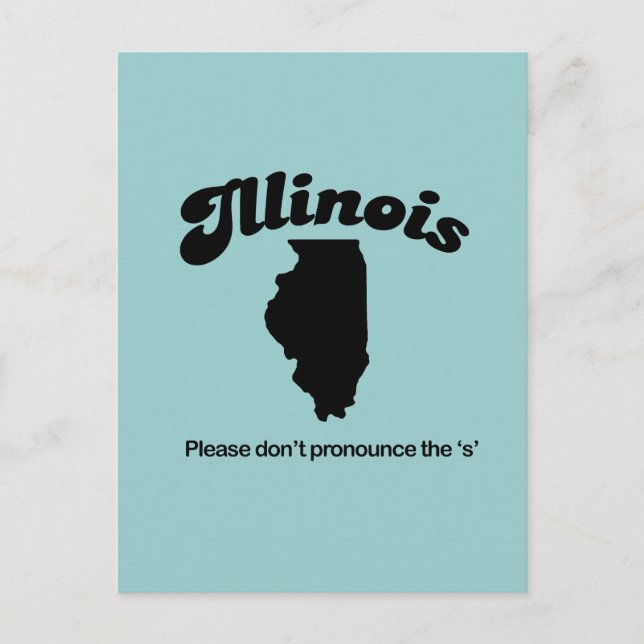 Carte Postale Illinois Motto - S'il vous plaît ne prononcez pas  (Devant)