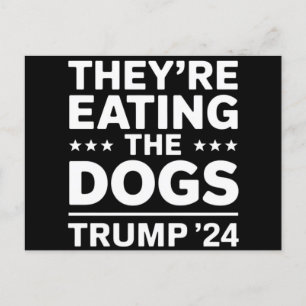 Carte Postale Ils mangent les chiens Débat drôle Citation Trump