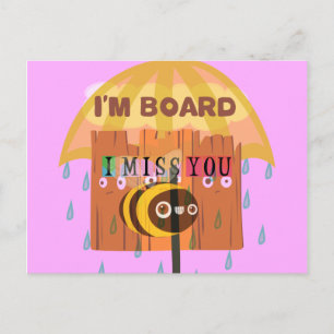 Carte Postale "I'm Board - I Miss You : A Playful & Puny Greetin